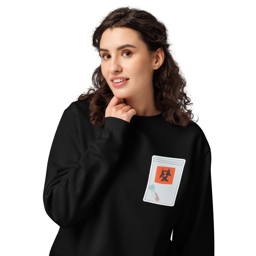 Sweatshirt for all - Blood Specimen in Biohazard Bag